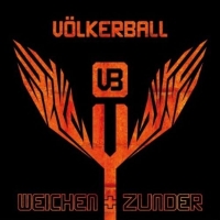 V&#246;lkerball - Weichen Und Zunder (2012) MP3