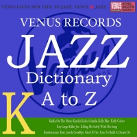 VA - Jazz Dictionary K (2017) MP3