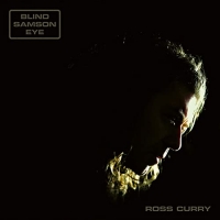 Ross Curry - Blind Samson Eye (2021) MP3