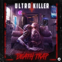 UltraKiller - Death Trap (2021) MP3