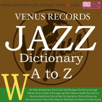 VA - Jazz Dictionary W (2017) MP3