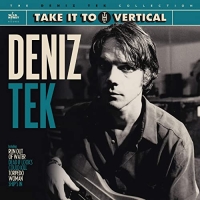 Deniz Tek - Take It To The Vertical (2021) MP3