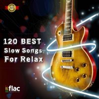 VA - 120 Best Slow Songs For Relax [Blues] (2021) MP3