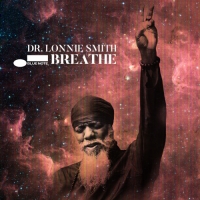 Dr. Lonnie Smith - Breathe (2021) MP3