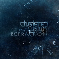 Clustered Vision - Refraction (2021) MP3