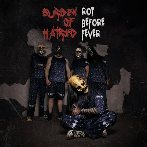 Burden Of Hatred - Discography [4CD] (2012-2021) MP3