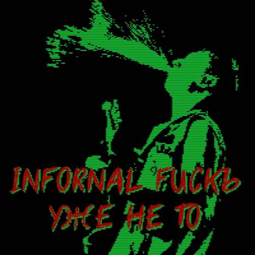 Infornal Fuck - Discography [7 CD] (2008-2021) MP3