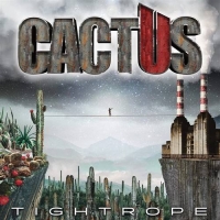 Cactus - Tightrope (2021) MP3