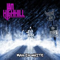 Ian Highhill - Man In White (2021) MP3