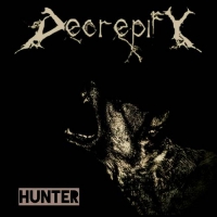 Decrepify - Hunter (2021) MP3