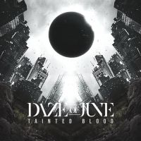 Daze of June - Tainted Blood (2021) MP3