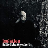 Eddie Schnackenberg - Isolation (2021) MP3