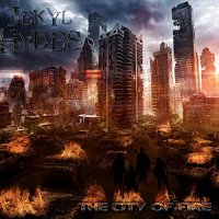 Jekyl Hydes - The City Of Fire (2021) MP3