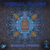VA - Tribal Bass: Global Fusion (2021) MP3