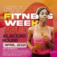 VA - Fitness Week: Electro House Mix (2021) MP3