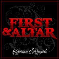 First & Altar - American Renegade (2021) MP3