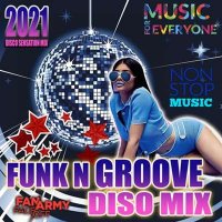 VA - Funk N' Groove Disco Mix (2021) MP3