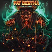 Fat Bertha - Brain Games (2021) MP3