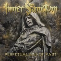 Inner Sanctum - Perpetual Kind of Past [EP] (2021) MP3