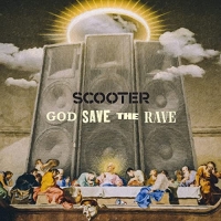 Scooter - God Save the Rave (2021) MP3