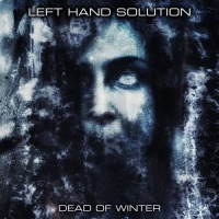 Left Hand Solution - Dead of Winter (2021) MP3