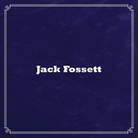 Jack Fossett - Jack Fossett (2021) MP3
