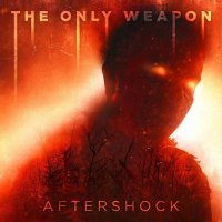 The Only Weapon - Aftershock (2021) MP3