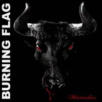 Burning Flag - Matador (2021) MP3