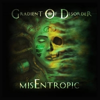 Gradient Of Disorder - Misentropic (2021) MP3