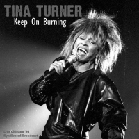 Tina Turner - Keep On Burning [Live '84] (2021) MP3