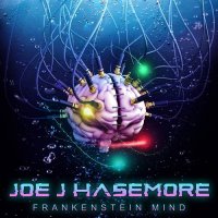 Joe J Hasemore - Frankenstein Mind (2021) MP3