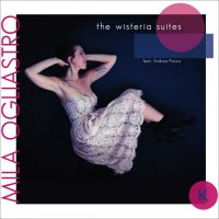 Mila Ogliastro - The Wisteria Suites (2021) MP3