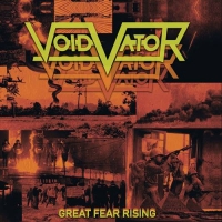 Void Vator - Great Fear Rising (2021) MP3