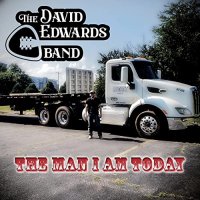 The David Edwards Band - The Man I Am Today (2021) MP3