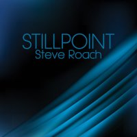 Steve Roach - Stillpoint (2019) MP3