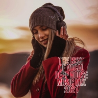 VA - The Best of Vocal Deep House Music Mix 2021 (2021) MP3
