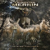 Lankester Merrin - Upon The Forgotten (2021) MP3