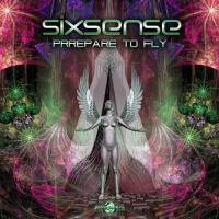 Sixsense - Prepare To Fly (2021) MP3