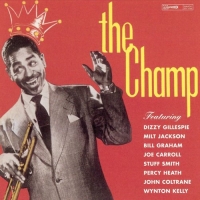 Dizzy Gillespie - The Champ 1952 (2003) MP3