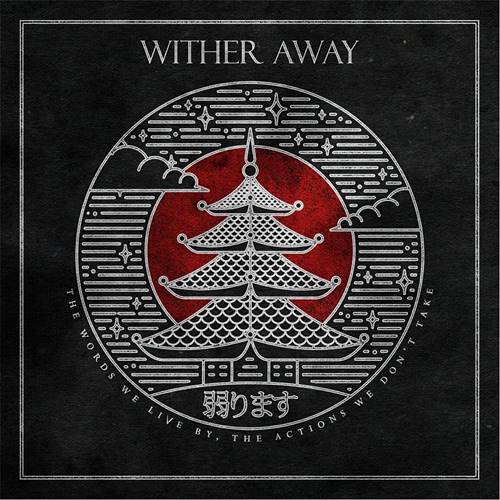 Wither Away -  [2 Albums] (2017-2021) MP3
