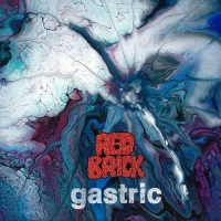 Red Brick - Gastric (2021) MP3