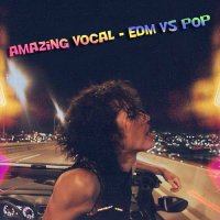 VA - Amazing Vocal - EDM vs Pop (2021) MP3