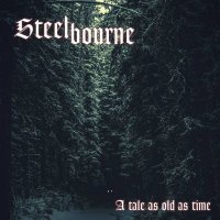 Steelbourne - A Tale as Old as Time (2021) MP3