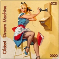 VA - Oldest Dream Machine [2CD] (2020) MP3