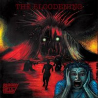 Bloody Hell - The Bloodening (2021) MP3