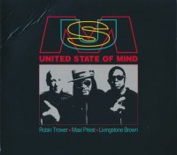 Robin Trower, Maxi Priest, Livingstone Brown - United State of Mind (2021) MP3
