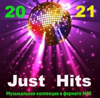 VA - Just Hits (2021) MP3