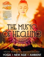 VA - The Music Of Healing (2021) MP3