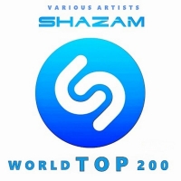 VA - Shazam Хит-парад World Top 200 [Апрель] (2021) MP3