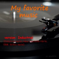 VA - My favorite music - version Industrial (2021) MP3